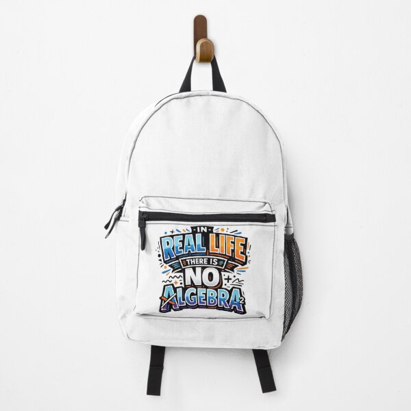 Item preview, In Real Life There Is No Algebra, Funny Math Quote designed and sold by graphic-genie.