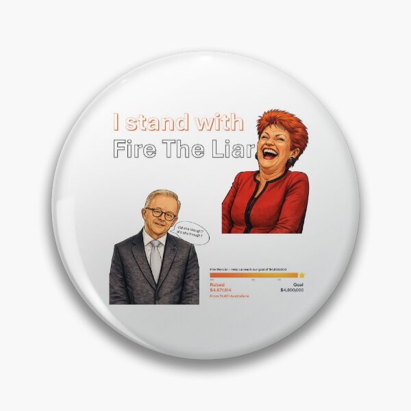 Item preview, Pauline Hanson: Fire The Liar designed and sold by VisionLeeStudio.