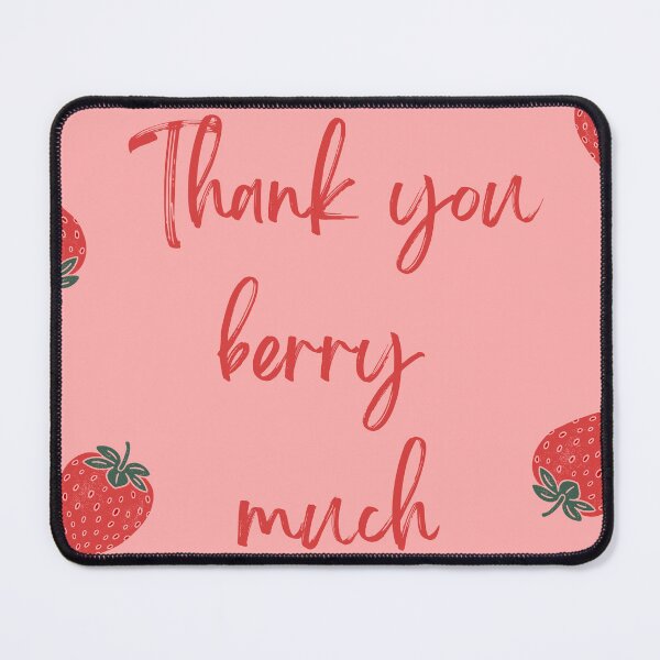 Item preview, Red Thank You Berry Much designed and sold by BillieBroome.