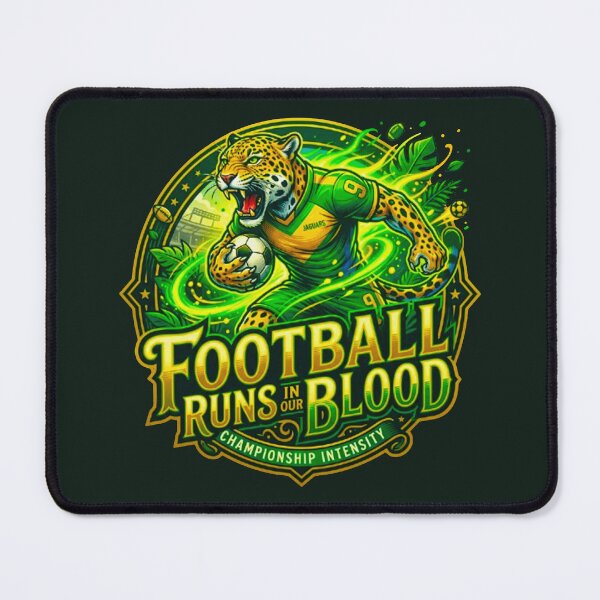 Item preview, Football Runs In Our Blood Jaguar Mascot World Cup Soccer designed and sold by MT-Hub | Art for Every Soul.