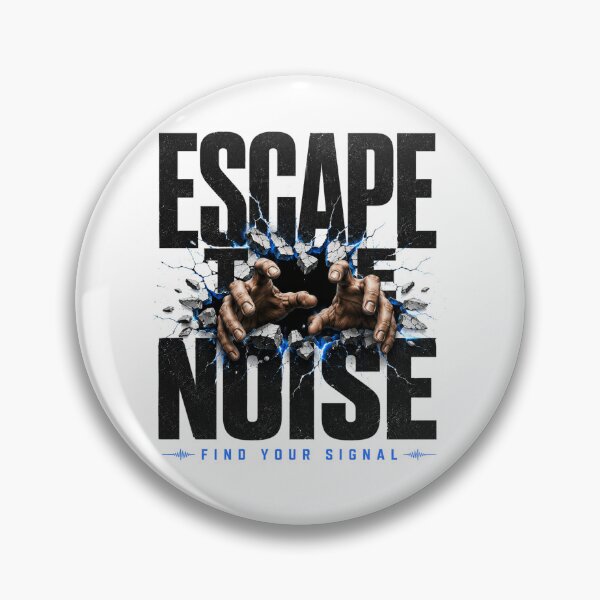 Item preview, Escape the Noise – Find Your Signal designed and sold by the-dovlat.