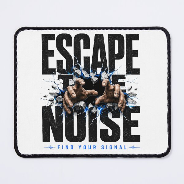 Item preview, Escape the Noise – Find Your Signal designed and sold by the-dovlat.
