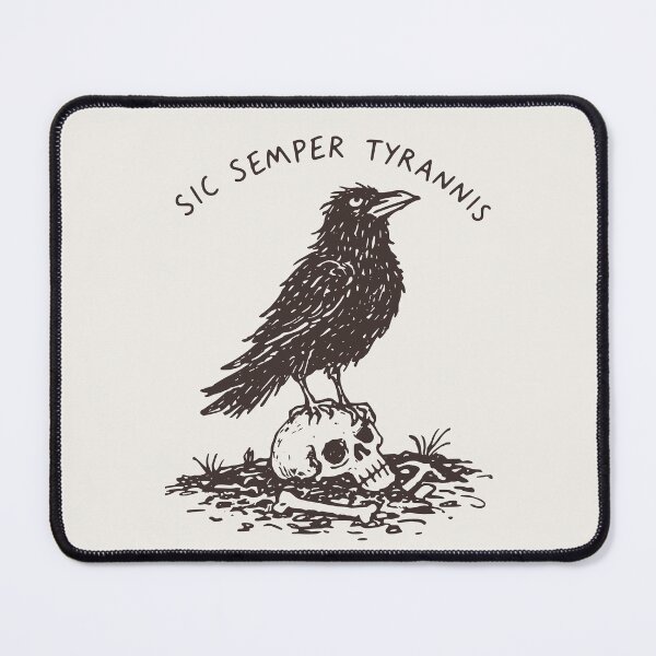 Item preview, Sic Semper Tyrannis - Thus Always to Tyrants designed and sold by Hope & Riot.