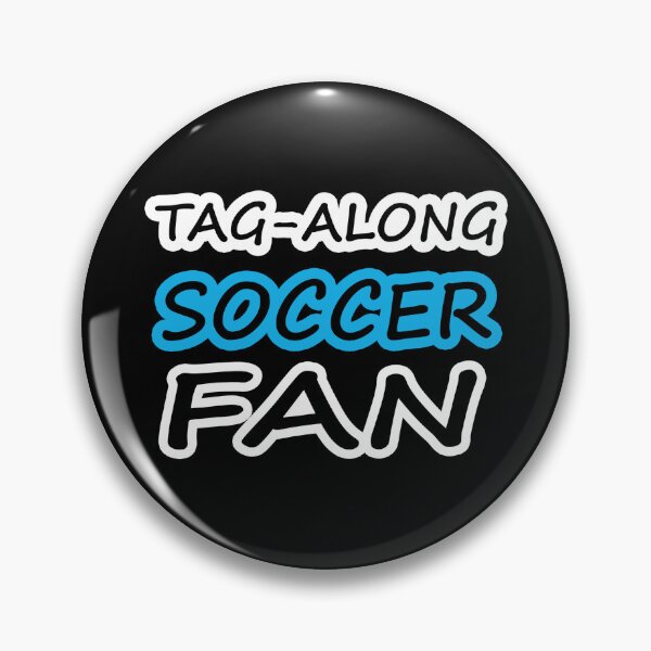 Item preview, Tag-Along Soccer Fan - Just for the Excitement of Soccer - Some Blue designed and sold by Beachy.