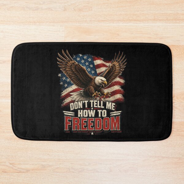 Item preview, Don't Tell Me How To Freedom Eagle Patriotic Americana designed and sold by OlakunleOloroz.