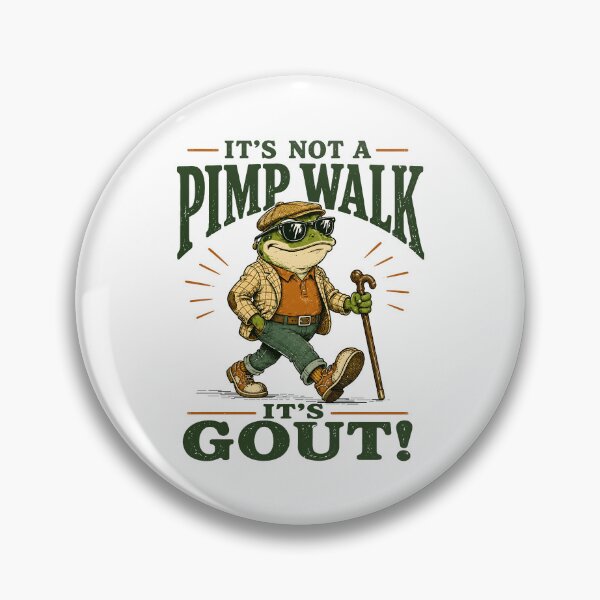 Item preview, It's Not A Pimp Walk It's Gout Funny Frog designed and sold by KarimSoCute.