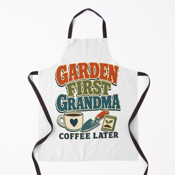 Item preview, First the garden, then coffee with Grandma designed and sold by pirminio.