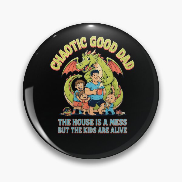 Item preview, Chaotic Good Dad The House is A Mess But The Kids are Alive - Funny Fantasy Fatherhood Tee designed and sold by DONT ASK CLUB.