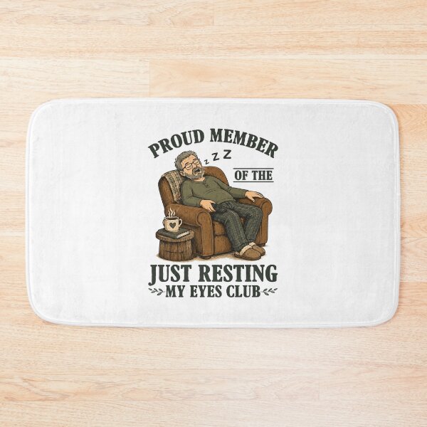 Item preview, Proud Member Of The Just Resting My Eyes Club designed and sold by KarimSoCute.
