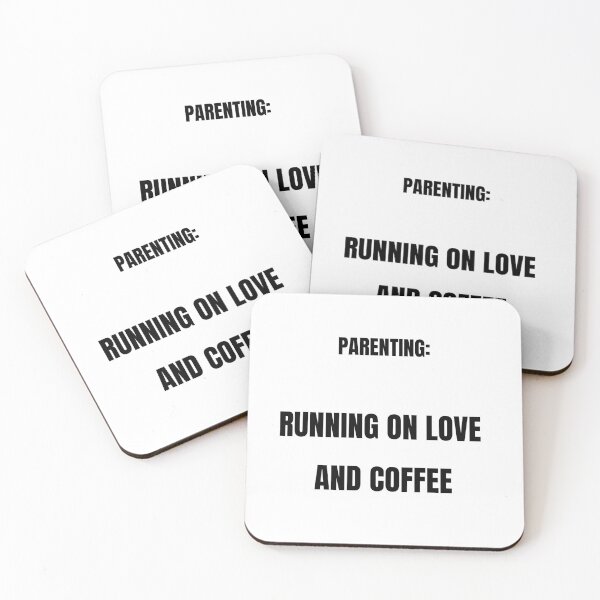 Item preview, Parenting Running On Love And Coffee Funny Mom Dad Humor T-Shirt designed and sold by ProbablyTiredCo.