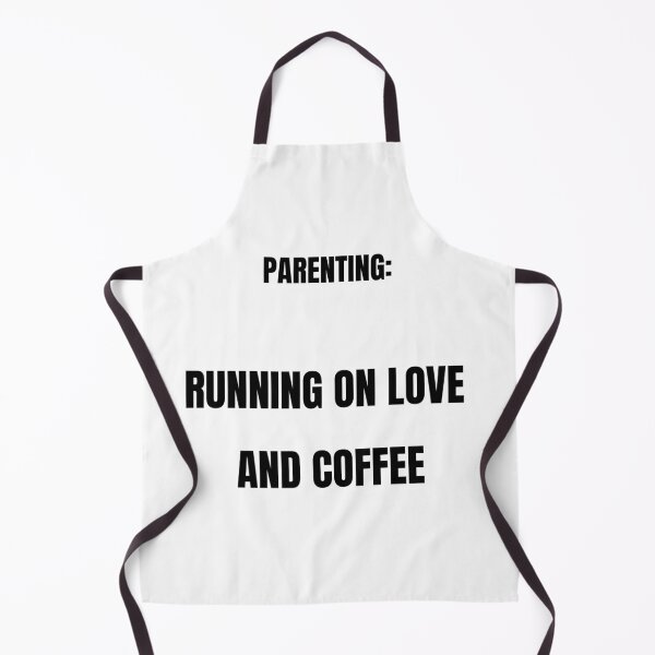 Item preview, Parenting Running On Love And Coffee Funny Mom Dad Humor T-Shirt designed and sold by ProbablyTiredCo.