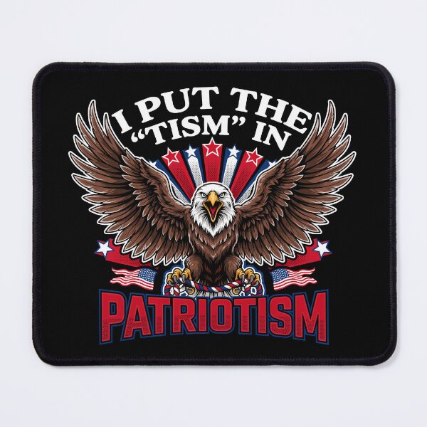 Item preview, I Put The Tism in Patriotism Athletic Eagle designed and sold by Millsoft.