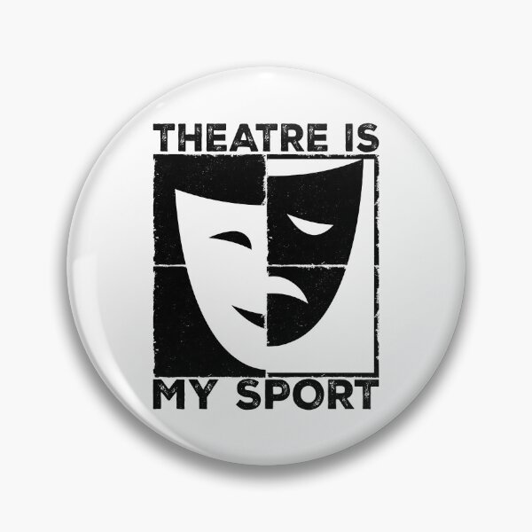 Item preview, Theatre Is My Sport Musical Theater Thespian designed and sold by KarimSoCute.