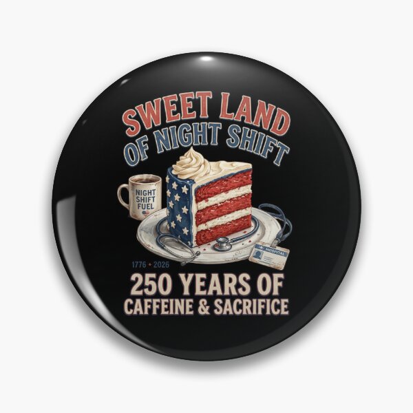 Item preview, Night Shift Nurse 250 Years of Caffeine and Sacrifice America designed and sold by dudelinart.