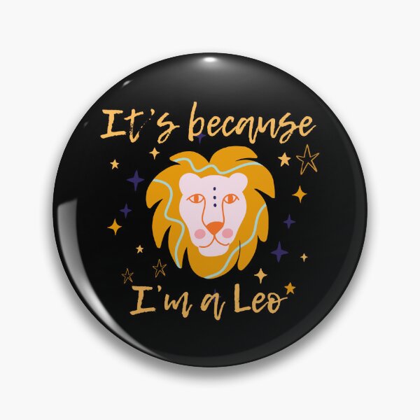 Item preview, It's because I'm a Leo designed and sold by AnulaArt.