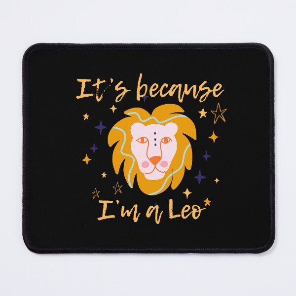 Item preview, It's because I'm a Leo designed and sold by AnulaArt.