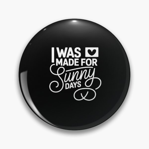 Item preview, Summer Vibes - I Was Made For Sunny Days designed and sold by SapfireStuArt.