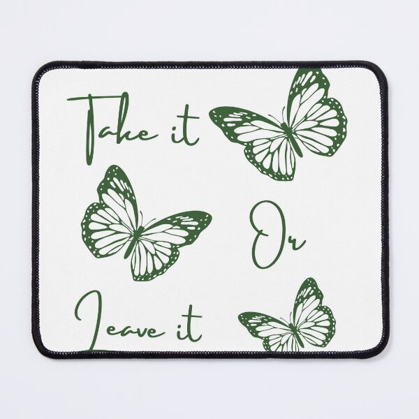Item preview, Take It or Leave It Butterfly Green Script Nature Quote designed and sold by SmartMoneyMugs .