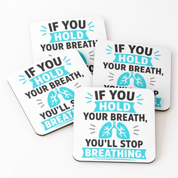 Item preview, Hold Your Breath Stop Breathing designed and sold by RedCircleArt.