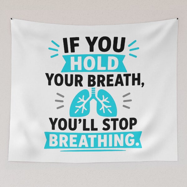 Item preview, Hold Your Breath Stop Breathing designed and sold by RedCircleArt.