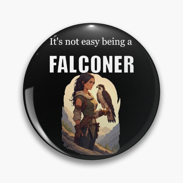 Item preview, It's Not Easy Being a Falconer designed and sold by halibutgoatramb.