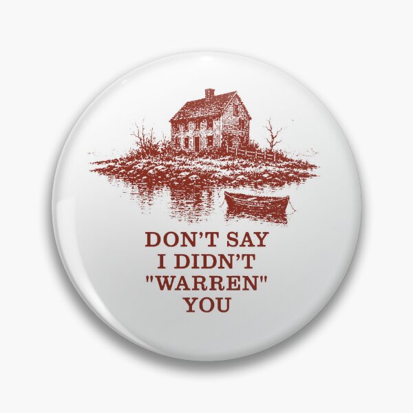 Item preview, Don't Say I Didn't Warren You designed and sold by kennedy-brook.
