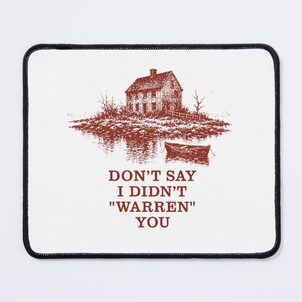 Item preview, Don't Say I Didn't Warren You designed and sold by kennedy-brook.