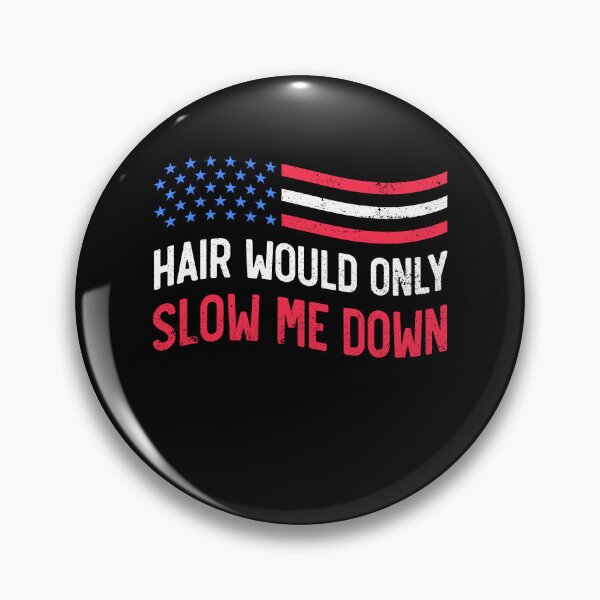 Item preview, Hair Would Only Slow Me Down designed and sold by Ellafeingold.