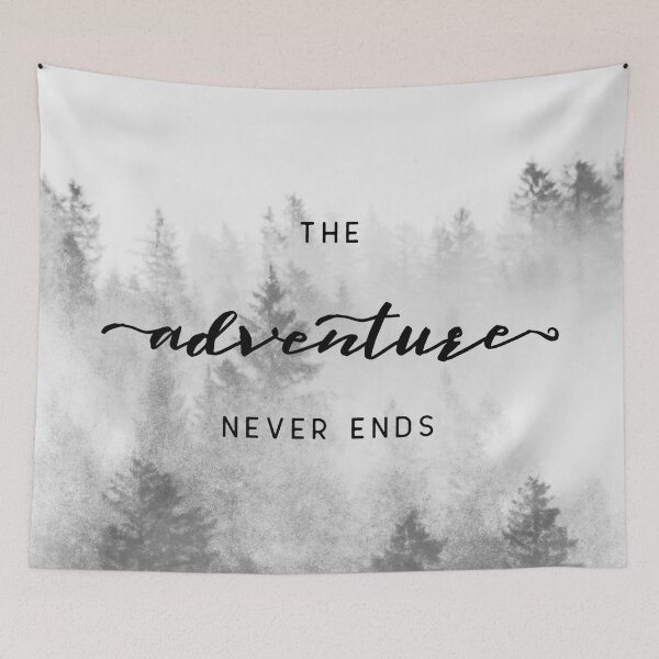 Item preview, The Adventure Never Ends designed and sold by artcascadia.