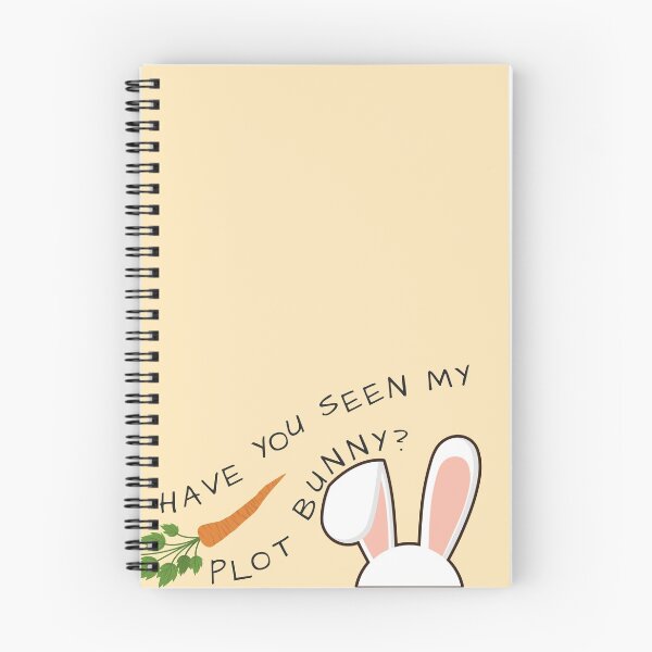 Item preview, Have You Seen My Plot Bunny? designed and sold by AilaStephens.