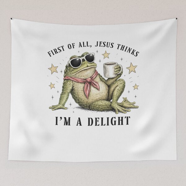 Item preview, First of All Jesus Thinks I'm A Delight Frog Meme designed and sold by nosu-art-pod.