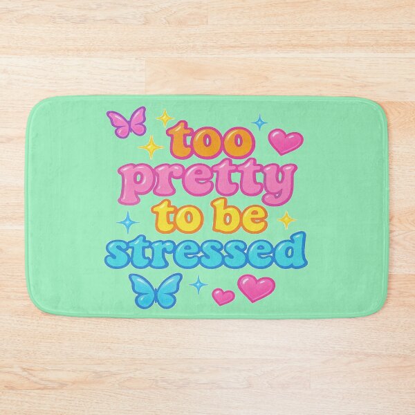 Item preview, Too Pretty To Be Stressed | Cute Y2K Aesthetic Design designed and sold by BookedAndDesign.