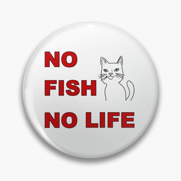Item preview, no fish no life designed and sold by shin0804.