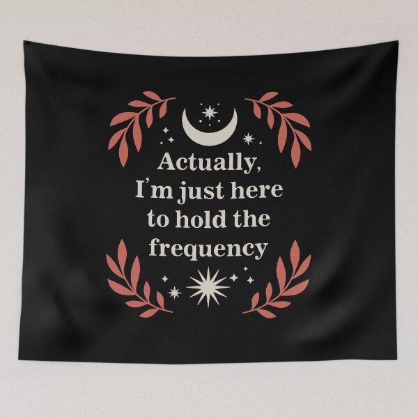 Item preview, Actually I'm Just Here to Hold The Frequency Vintage designed and sold by nosu-art-pod.