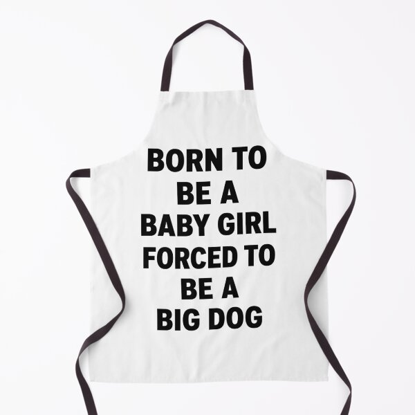 Item preview, Born To Be A Baby Girl Forced To Be A Big Dog designed and sold by Kintianshop.