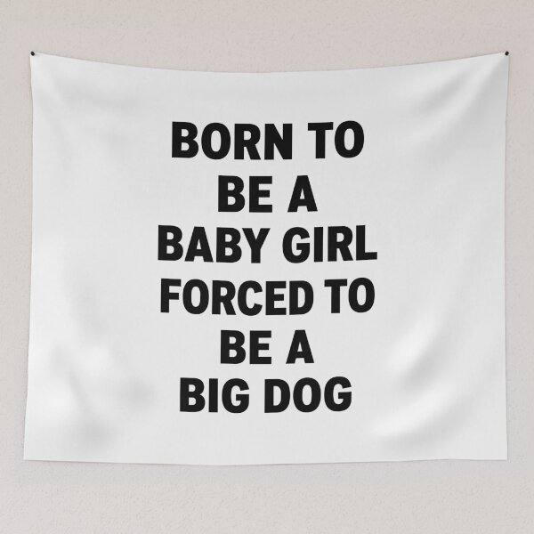 Item preview, Born To Be A Baby Girl Forced To Be A Big Dog designed and sold by Kintianshop.