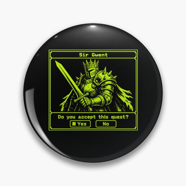 Item preview, Sir Gwent Do You Accept This Quest Yes No designed and sold by Kintianshop.