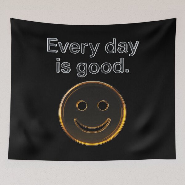 Item preview, Every day is a good_V4A designed and sold by ART-OF-ORION.