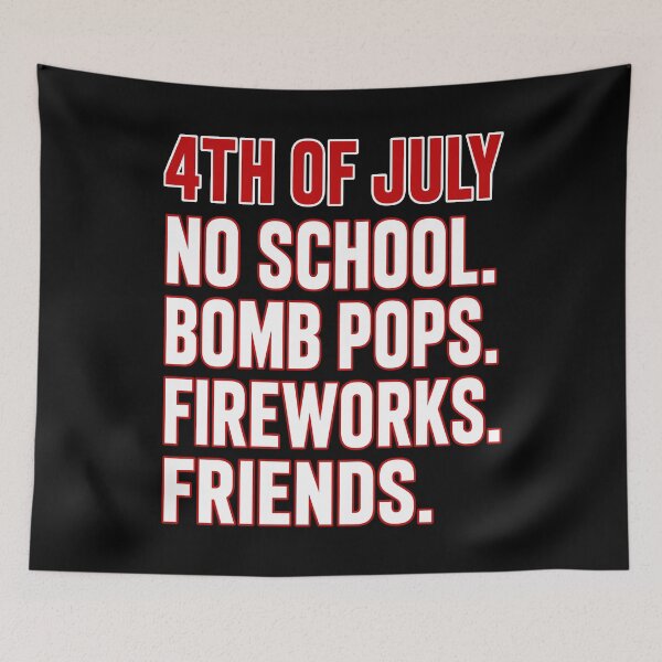 Item preview, 4th Of July No School Bomb Pops Fireworks Friends designed and sold by Kintianshop.