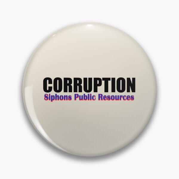 Item preview, Corruption Drains What Belongs to the People designed and sold by annenambiro.