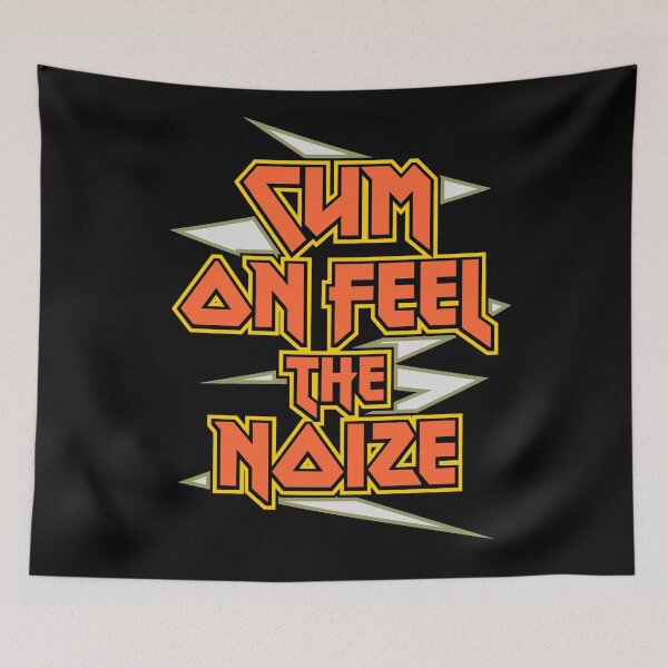 Item preview, Cum On Feel The Noize designed and sold by helenacooper.