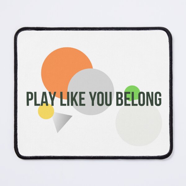 Item preview, Play Like You Belong - Athlete Confidence designed and sold by RunningWhiskers.