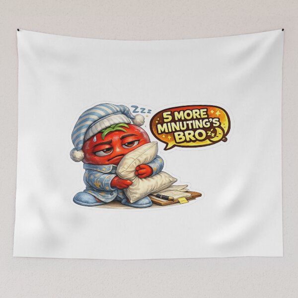 Item preview, 5 More Minutes Bro Funny Sleeping Tomato Character designed and sold by Bhinfy.