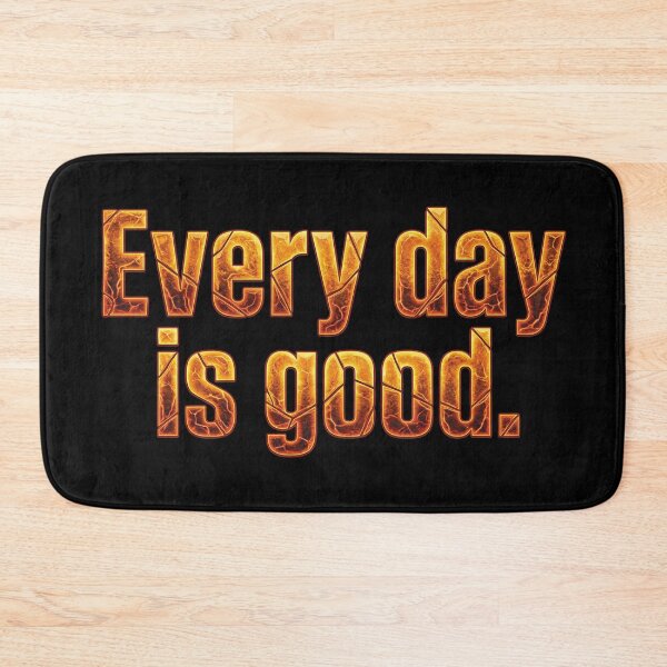 Item preview, Every day is a good_V5 designed and sold by ART-OF-ORION.