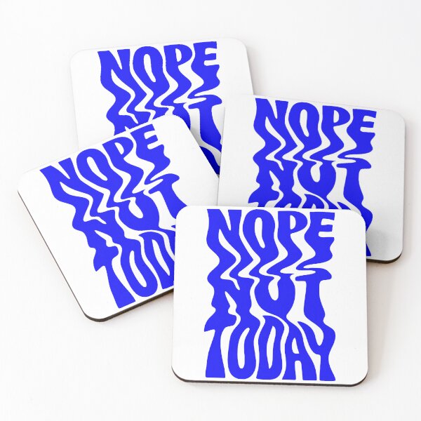Item preview, Wavy Nope Not Today Funny Art designed and sold by FaizArtShop.