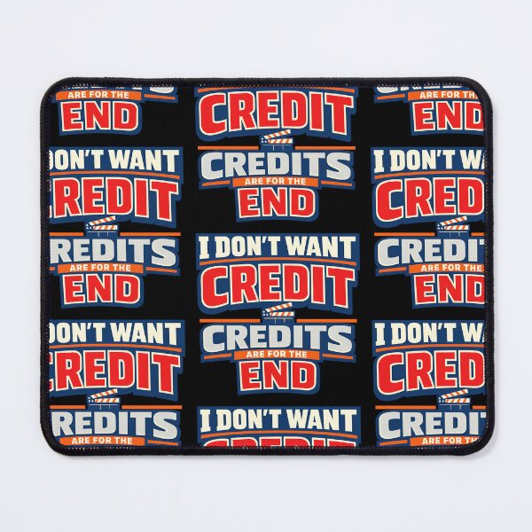 Item preview, I Dont Want Credit Credits Are For The End Funny Filmmaking Quote designed and sold by TeeTimeTreasure.