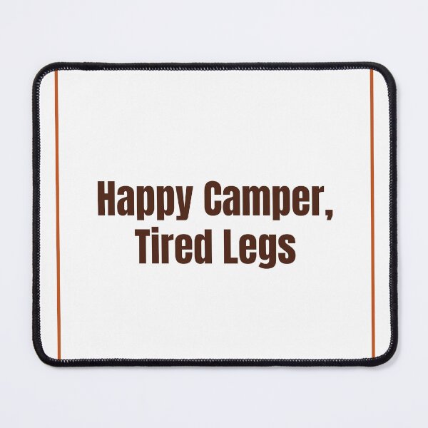Item preview, "Happy Camper, Tired Legs" - Camping Hoodie designed and sold by QuirkThreadsCo.