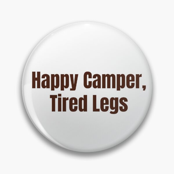 Item preview, "Happy Camper, Tired Legs" - Camping Hoodie designed and sold by QuirkThreadsCo.