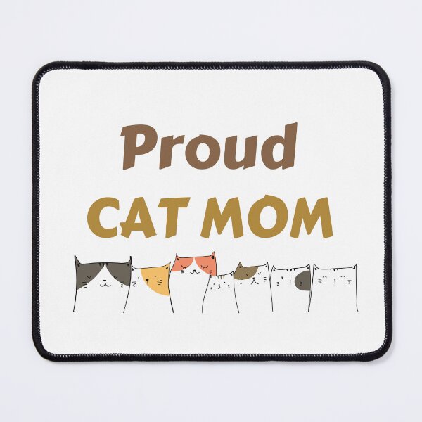 Item preview, Proud Cat Mom designed and sold by WaviStudio.