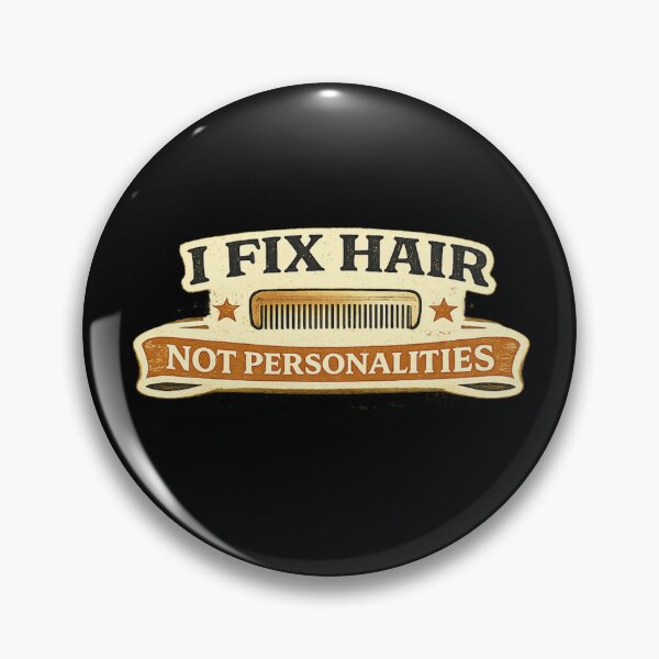Item preview, I Fix Hair Not Personalities Funny Dog Groomer Vintage Design designed and sold by Rudinho102.